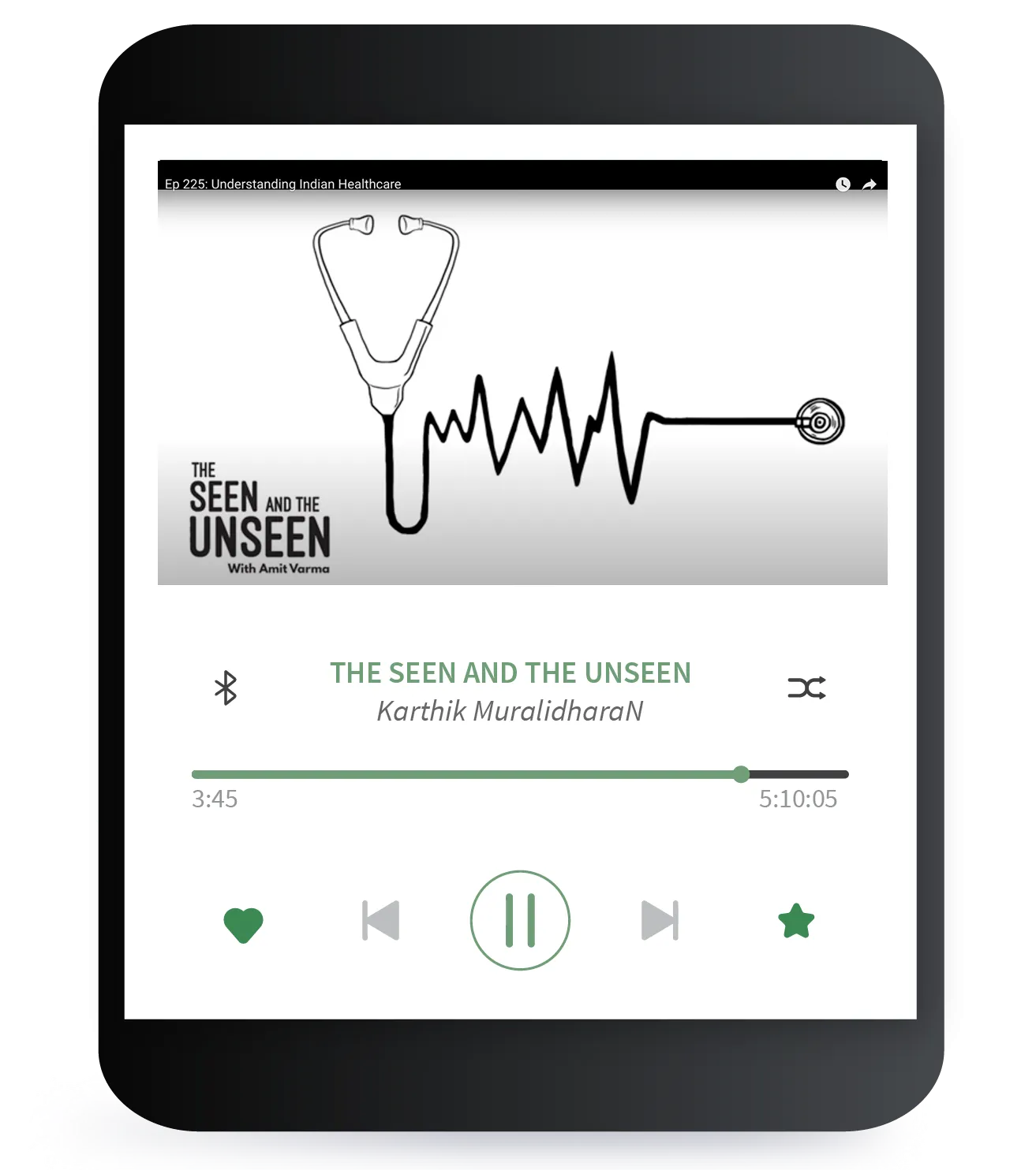 The Seen and the Unseen – Episode 225: Understanding Indian Healthcare